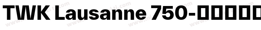 TWK Lausanne 750字体转换